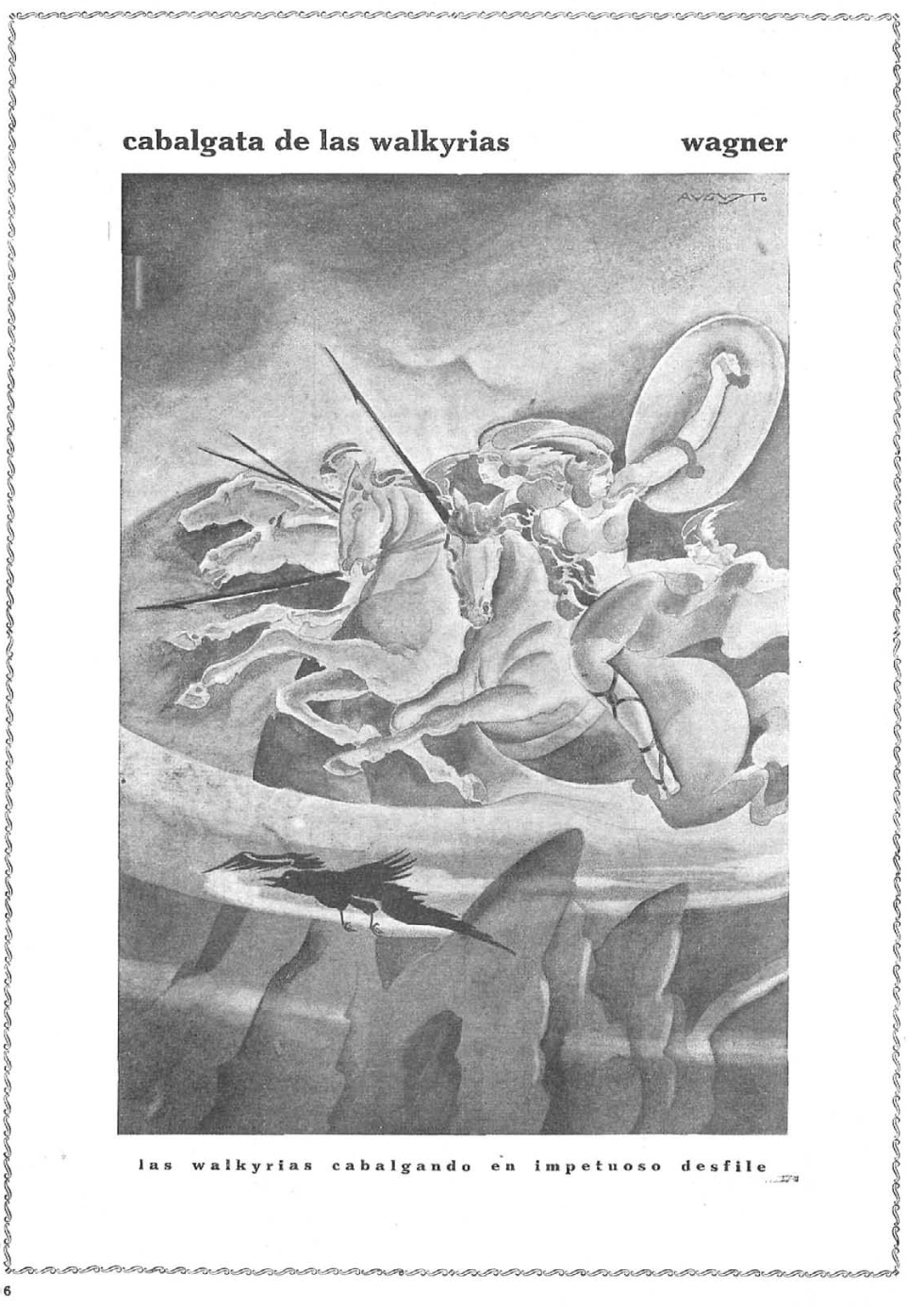 Walkyrias por Augusto