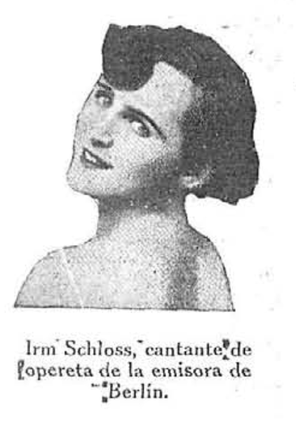 Irm Schloss, cantante de opereta de la emisora de Berlín