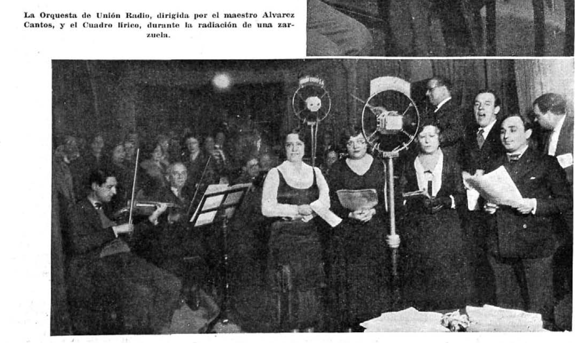 Orquesta Unión Radio, Álvarez Cantos y cuadro lírico radiando una zarzuela